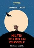 Hilfe! Ich bin ein Werwolf