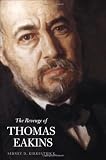 The Revenge of Thomas Eakins