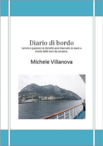 Diario di Bordo IV edition (Italian Edition)
