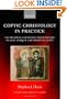 Coptic Christology in Practice: Incarnation and Divine Participation in Late Antique and Medieval Egypt (Oxford Early Christian Studies)