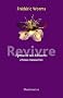 Revivre : Eprouver nos blessures et nos ressources