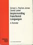 Implementing Functional Languages (Prentice-Hall International Series in Computer Science)