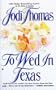 To Wed in Texas