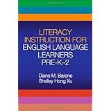 Literacy Instruction for English Language Learners Pre-K-2 (Solving Problems in the Teaching of Literacy)