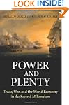 Power and Plenty: Trade, War, and the...
