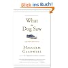 What the Dog Saw: And Other Adventures