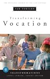 Transforming Vocation (Transformations) (Transformations)