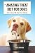 The Amazing Treat Diet for Dogs: How I Saved My Dog From Obesity