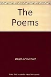 The poems of Arthur Hugh Clough