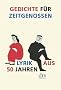 Gedichte f�r Zeitgenossen: Lyrik aus 50 Jahren