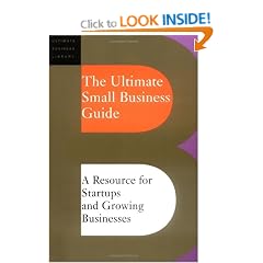 The Entrepreneur's Bible: The Ultimate Guide for Startups and Growing Businesses (Ultimate Business Library)