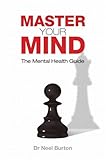 Master your mind : the mental health guide