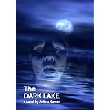 The Dark Lake (The Oshkosh Trilogy)