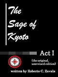The Sage of Kyoto: Act 1 (English Edition)