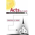 Click here to buy Acts By E-mail by  Martha B. Hook.