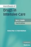 Handbook of drugs in intensive care : an A-Z guide