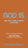 God Is. How Christianity Explains Everything