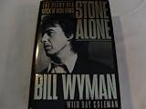 Stone Alone: The Story of a Rock n Roll Band