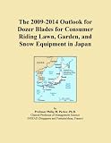 The 2009-2014 Outlook for Dozer Blades for Consumer Riding Lawn, Garden, and Snow Equipment in Japan