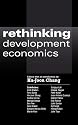 Rethinking Development Economics (Anthem Studies in Development and Globalization)