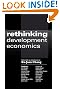 Rethinking Development Economics