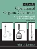 Multiscale Operational Organic Chemistry: A Problem Solving Approach to the Laboratory