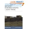 Fortress 73: Hittite Fortifications c.1650-700 BC (Fortress)