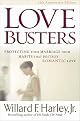 Love Busters, rev. and exp. ed.: Protecting Your Marriage from Habits That Destroy Romantic Love