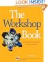The Workshop Book: From Individual Creativity to Group Action (ICA series)