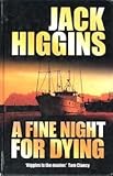 A fine night for dying