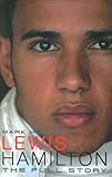Lewis Hamilton : the full story