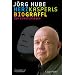 J�rg Hube - Herzkasperls Biograffl: Ein K�nstlerleben
