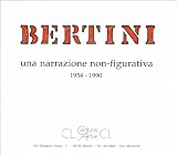 Produkt-Bild: Gianni Bertini. Una narrazione non-figurativa 1954-1990