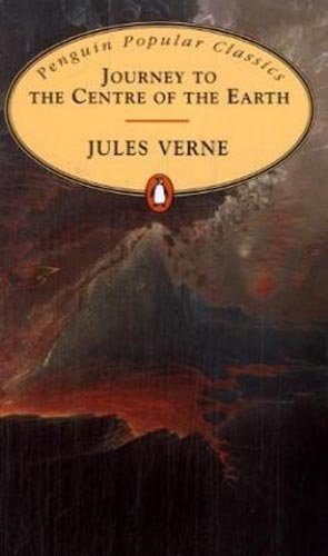 Penguin Classics Journey to the Centre of the Earth