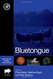 Bluetongue (Biology of Animal Infections)