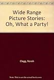 Oh, what a party!