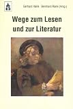 Wege zum Lesen und zur Literatur - 