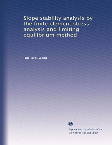 Slope stability analysis by the finite element stress analysis and limiting equilibrium method