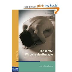 Die sanfte Wirbels�ulen-Therapie nach Dorn-Breuss