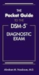 The Pocket Guide to the DSM-5 Diagnos...