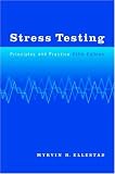 Stress Testing: Principles and Practice