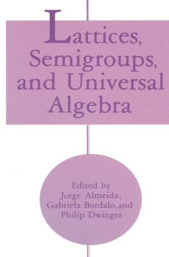 lattices semigroups and universal algebra