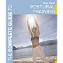 The Complete Guide to Postural Training (Complete Guides)
