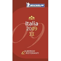 Italia 2009 Annual Guide 2009 (Michelin Red Guides): Hotels und Restaurants
