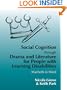 Social Cognition Through Drama And Literature for People with Learning Disabilities: Macbeth in Mind