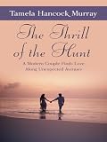 The Thrill of the Hunt (Thorndike Christian Romance)