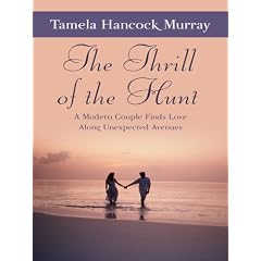 The Thrill of the Hunt (Thorndike Christian Romance)