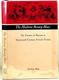 The Madame Bovary blues : the pursuit of illusion in nineteenth-century French fiction