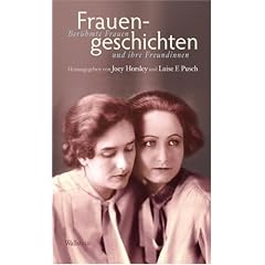 Frauengeschichten: Ber�hmte Frauen und ihre Freundinnen