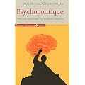 Psychopolitique : Entretiens avec Trevor Cribben Merrill